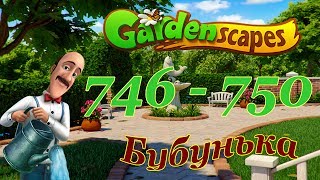 GardenScapes Level 746 - 750