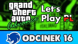 -16- Zagrajmy w GTA Advance -PL- Docieranie do Kartelu + info ode mnie