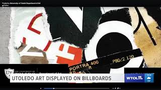 UToledo art displayed on billboards