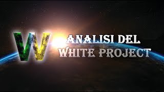 Recensione del White Project (Analisi)