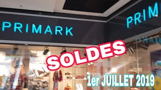 SOLDES PRIMARK - 1ER JUILLET 2019  FEMMES ENFANTS HOMMES