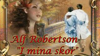 Alf Robertson  "I mina skor"