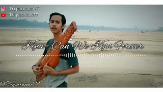 KINA - CAN WE KISS FOREVER ( Sape' Instrument feat Dj ) Cover Tri Purnomo