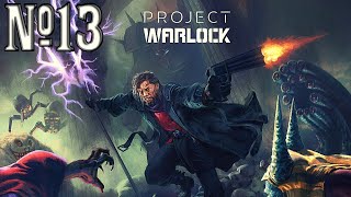 Прохождение Project Warlock Серия 13 "Древний храм"