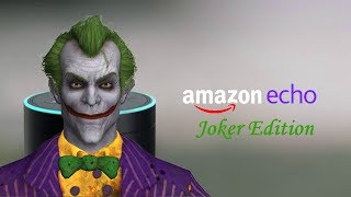 Amazon Echo: Joker Edition