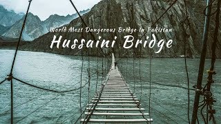 Hussaini Brigde | World's  most dangerous Bridge