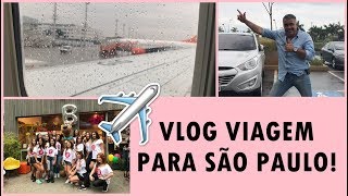 VLOG VIAGEM PARA SÃO PAULO! Bela Almada