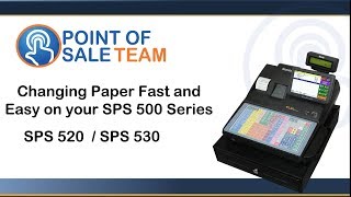 Changing Paper on SPS 500 Cash Register / Roll Change SAM4s 520 530 SAM4 Register SPS530 SPS520