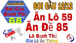 soi cầu bạc nhớ 68 ngày 12-12-2019 / VÀO BỜ RỰC RỠ TRÊN ZALO/ĂN THÔNG NHIỀU NGÀY