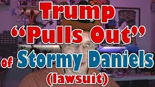 Donald Trump "Pulls Out" of Stormy Daniels lawsuit; Removes to Federal Court