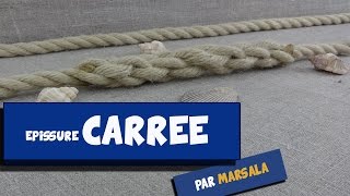 Epissure Carrée ( Epissure longue ) #Epissure