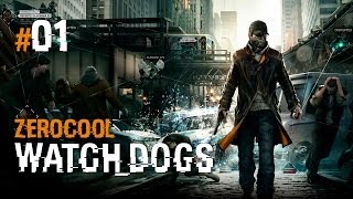 Watch Dogs #01 - Начало