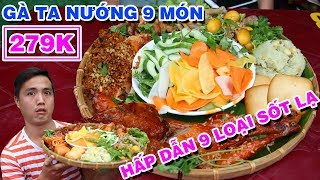 Hấp Dẫn GÀ NƯỚNG 9 MÓN 249k Cùng 9 Loại Nước Sốt Lạ Cực Ngon | PM FOOD TRAVEL