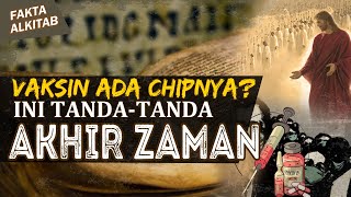 #FaktaAlkitab | VAKSIN ADA CHIPNYA? INI TANDA-TANDA AKHIR ZAMAN