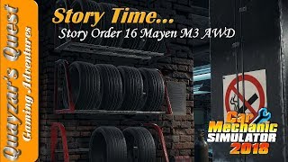 CMS 2018 Story Time: Story Order 16 - Mayen M3 AWD