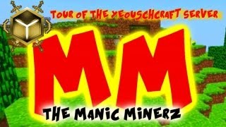 TheManicMinerz - Tour Of The @YeouschCraft Server