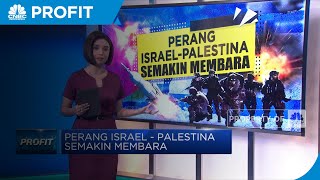 Perang Israel - Palestina Semakin Membara