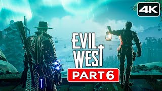 EVIL WEST Gameplay Walkthrough FULL GAME Part 6 [4K 60FPS] No Commentary