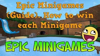Roblox - Epic Minigames | How to win each Minigame (Guide) part 5 (Finale)