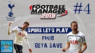 FM18 Tottenham | Spurs FM18 Beta Let’s Play E04: CHELSEA & MAN UTD! | Football Manager 2018