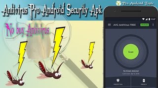 Free Download Antivirus Pro Android Security Apk   AVG Antivirus Pro - No buy Antivirus - PAT