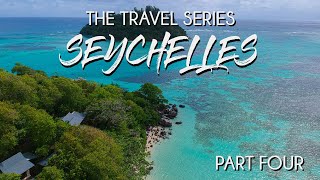 Seychelles - The Travel Series - Part 4: Eden & Round Island 4K