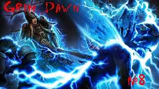Прохождение Grim Dawn Абсолют №8 и путь фарма