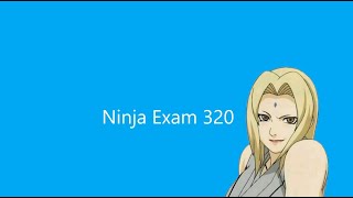 Naruto Online - Ninja Exam 320 (Crimson Fist/Earth Main)