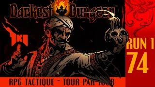 Darkest Dungeon Gameplay FR – 74 – Chair instable