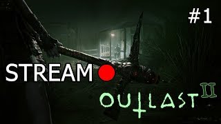 Беготня от деревенских | Outlast 2 | День 1