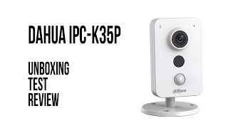 Dahua IPC-K35P - Unboxing, test i review