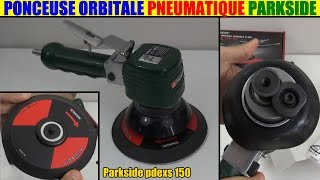 ponceuse excentrique parkside lidl air comprimé pneumatique orbitale random orbital air sander