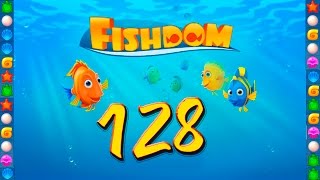 Fishdom: Deep Dive level 128 Walkthrough
