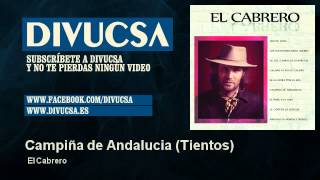 El Cabrero - Campiña de Andalucia - Tientos - feat. Pedro Bacán