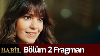 Babil 2. Bölüm Fragman