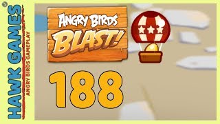 Angry Birds Blast Level 188 - 3 Stars Walkthrough, No Boosters