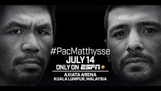 Dwyer 7-14-18 Fight Day - Manny Pacquiao v. Lucas Matthysse