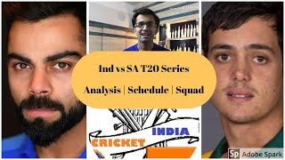 India vs South Africa T20 Series - Analysis | Schedule | Squad Information #IndvsSA #CricketAnalysis
