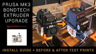 Bondtech Prusa MK3 extruder upgrade - Installation and test