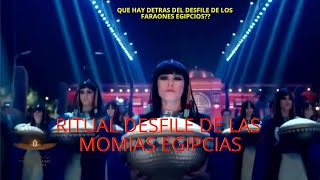 Que hay detrás del desfile de las momias de Egipto