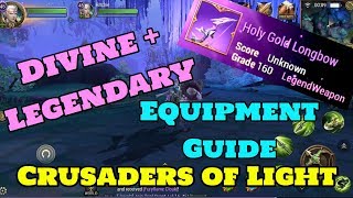 DIVINE and LEGENDARY Equipment Guide | Crusaders of Light | Crid Games