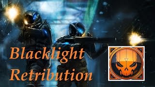 Blacklight Retribution * Ultra Graphics 720p *