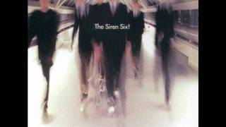 The Siren Six! - Begin