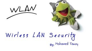 7- Wireless LAN Security...WLAN شرح