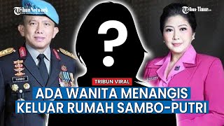 Dua Bulan Sebelum Brigadir J Tewas, Seorang Wanita Mendatangi Kediaman Putri Sambo
