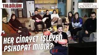 Kızlar korku filmi izlerse! - Kırgın Çiçekler 110.Bölüm