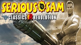 Serious Sam Classics: Revolution Live Stream (7/11/2018)