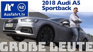 Audi A5 Sportback für große Personen? Ausfahrt.tv hilft.