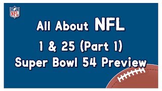All About NFL) 1 & 25 - 슈퍼볼 54 프리뷰(Part 1)