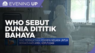 WHO Sebut Dunia Di 'Titik Bahaya'